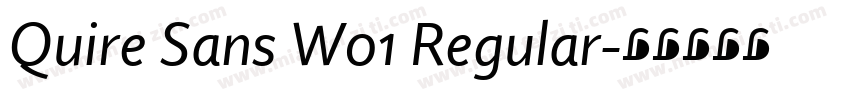 Quire Sans W01 Regular字体转换
